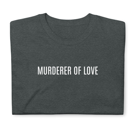 Murder of love