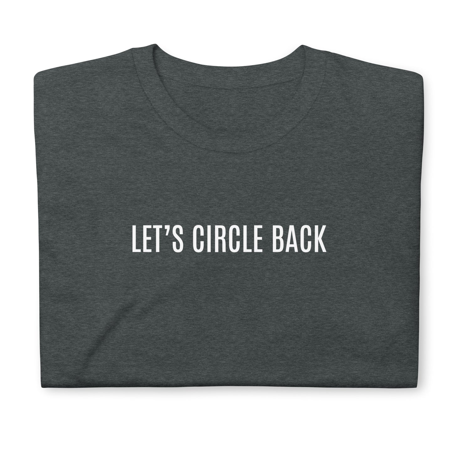 Let’s circle back