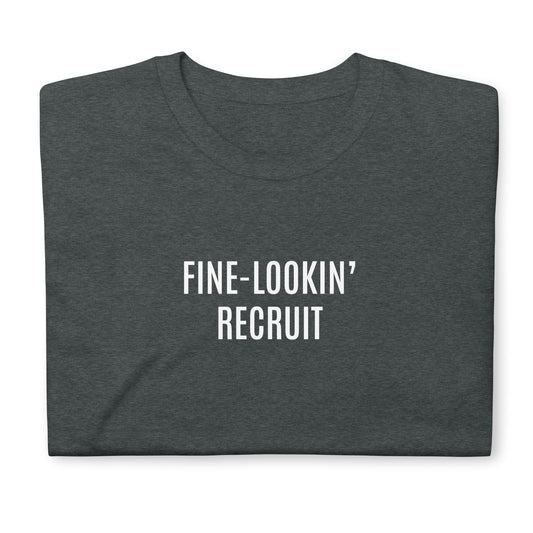 Fine-lookin recruit