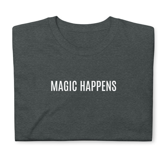 Magic happens