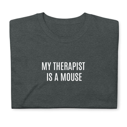 My therapist is a mouse