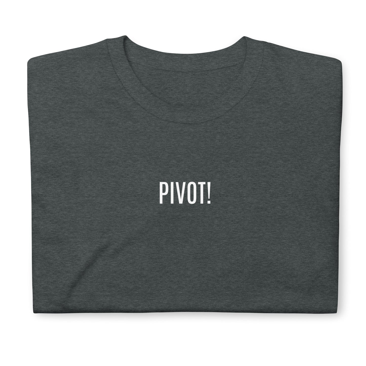 Pivot!